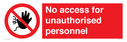 no-access-for-unauthorised-personnel-prohibition-signwith-no-access-in-prohibiti~